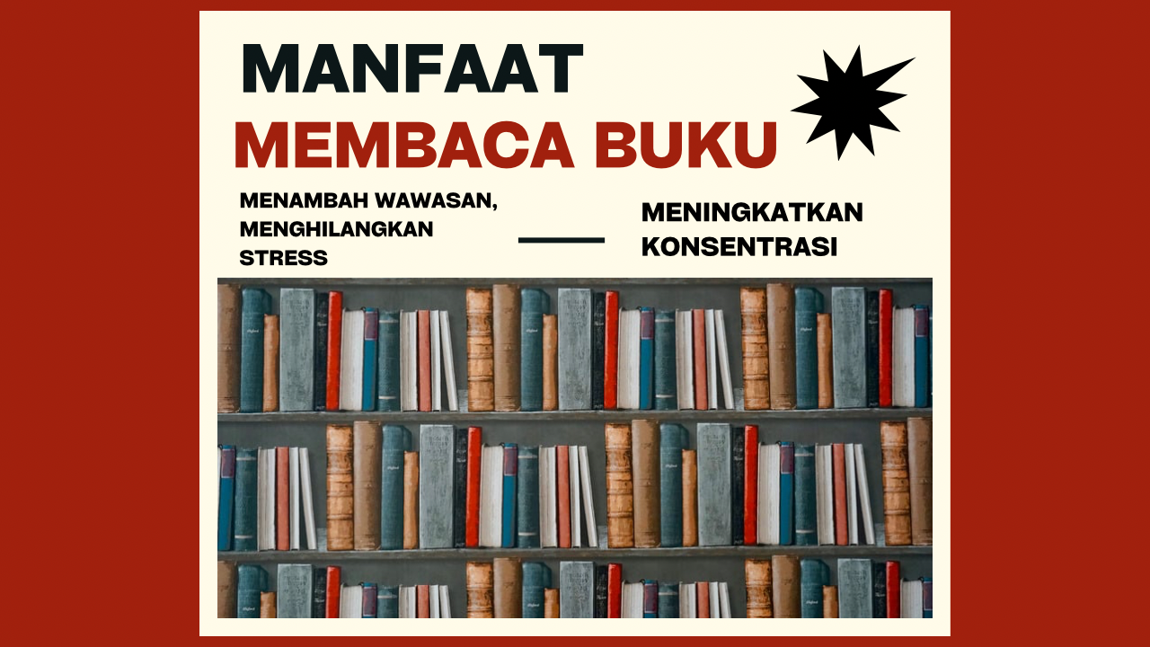 Manfaat Dari Membaca Buku - Loak-in